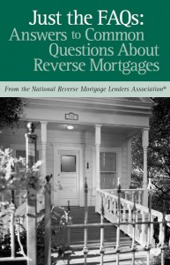 Just-The-FAQs-Answers-to-Commonly-Asked-Questions-About-Reverse-Mortgages
